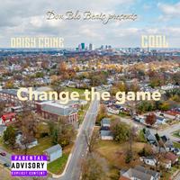 Change the game (feat. Cool)