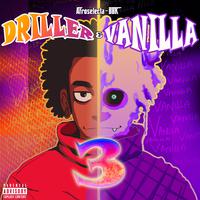 DRILLER & VANILLA (PÅR† III)