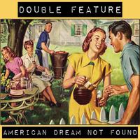 American Dream Not Found