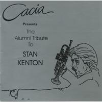 The Alumni Tribute to Stan Kenton