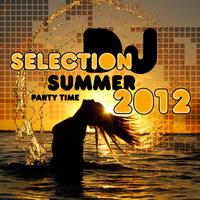 DJ Selection Summer 2012