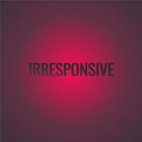 Irresponsive