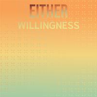 Either Willingness