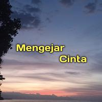 Mengejar Cinta