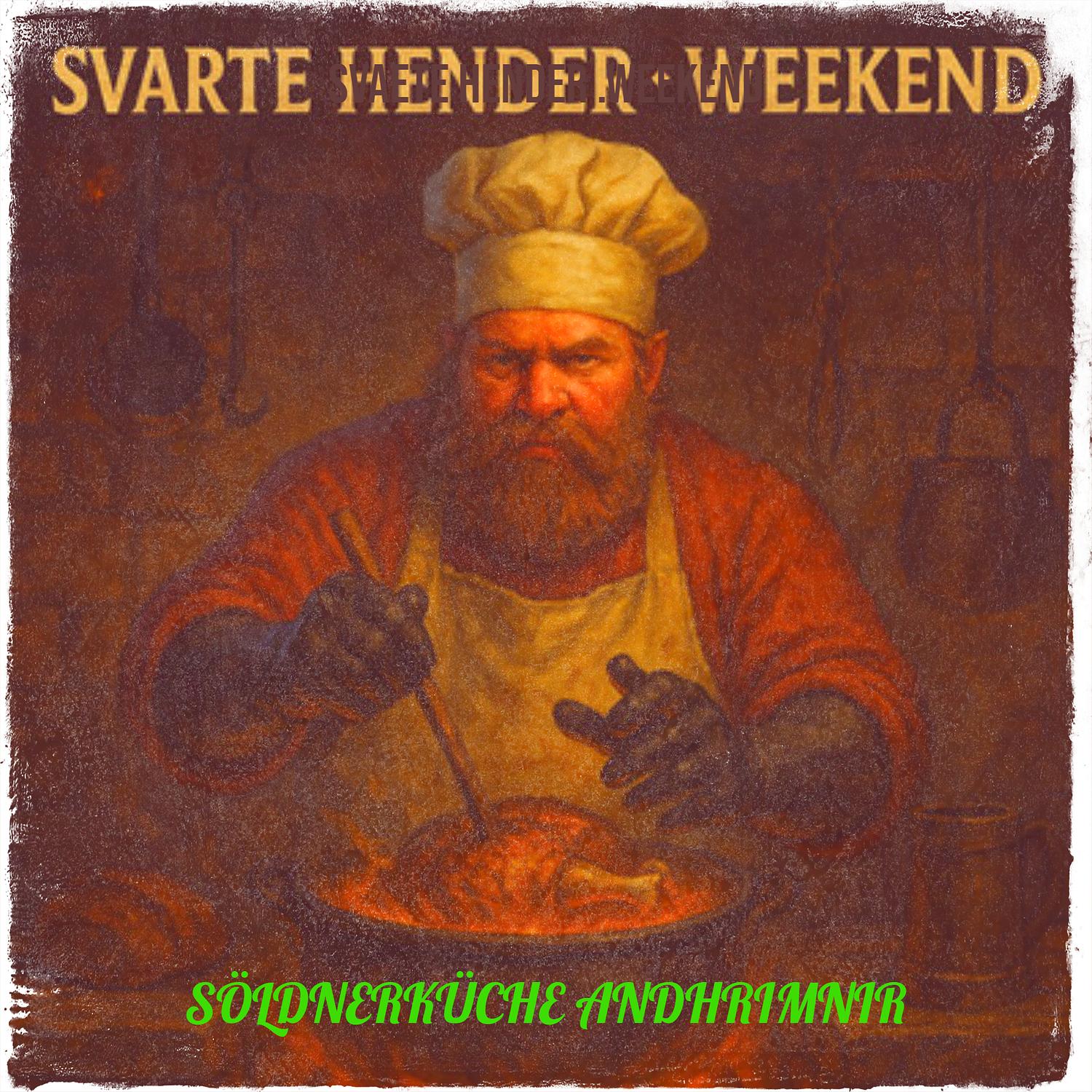 Svarte Hender .Weekend