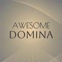 Awesome Domina