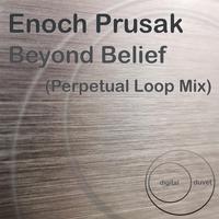 Beyond Belief ( Perpetual Loop Mix ) [Remix]