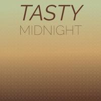 Tasty Midnight