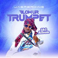 Blow ur trumpet 1&2