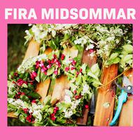 Fira Midsommar