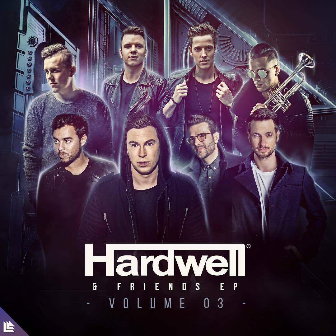Hardwell & Friends EP Vol. 1, 2 & 3