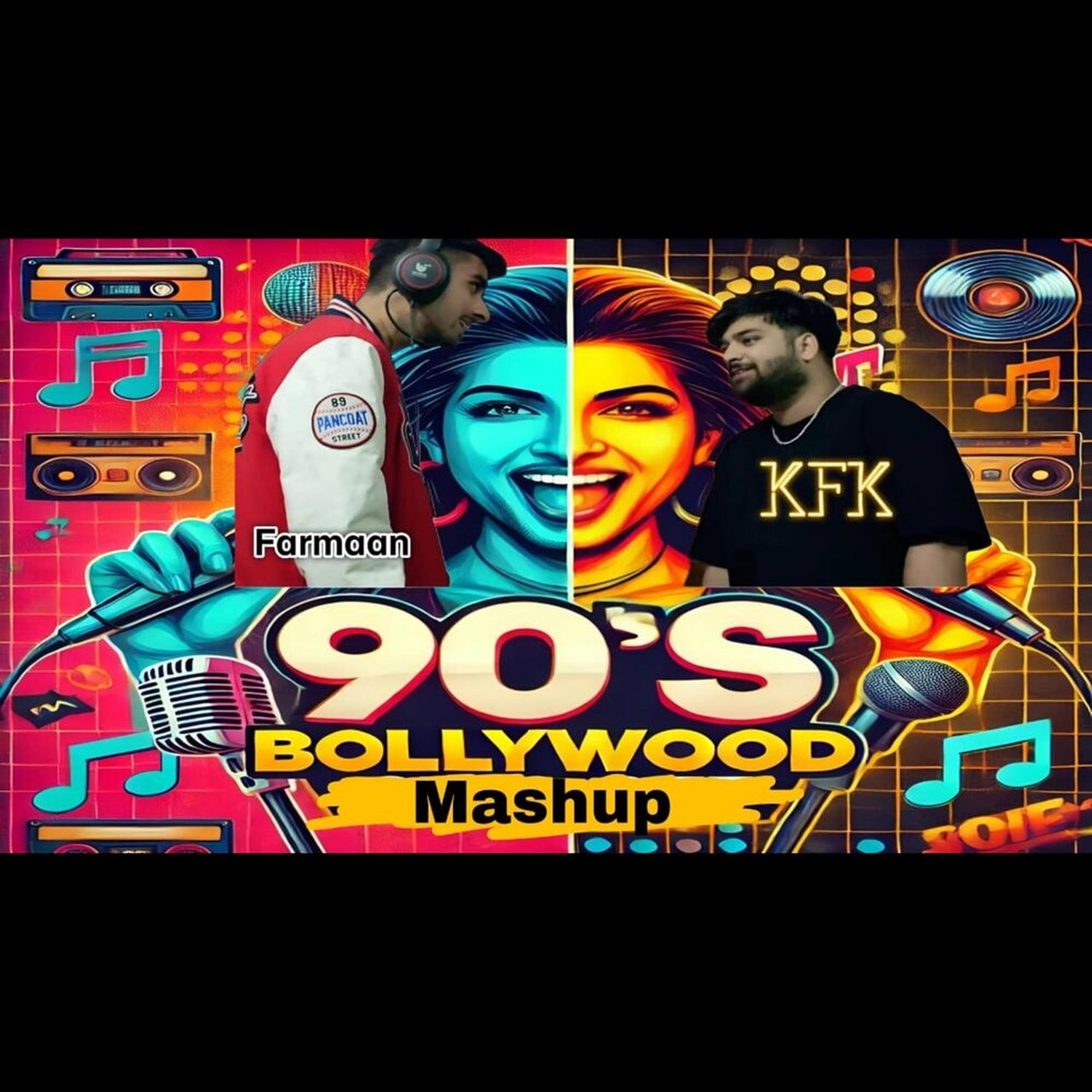 90'S BOLLYWOOD MASHUP (feat. Farmaan)
