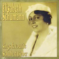 Elisabeth Schumann Sings Favourite Schubert Lieber