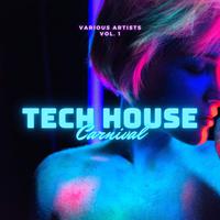 Tech House Carnival, Vol. 1