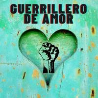 Guerrillero De Amor