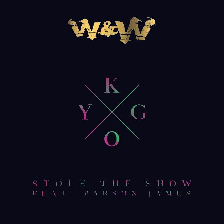 Parson James. 播 放 收 藏 分 享 下 载. Stole The Show (W&W Bootleg). 歌 手. Kygo....