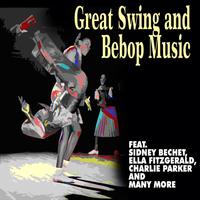 Great Swing and Bebop Music