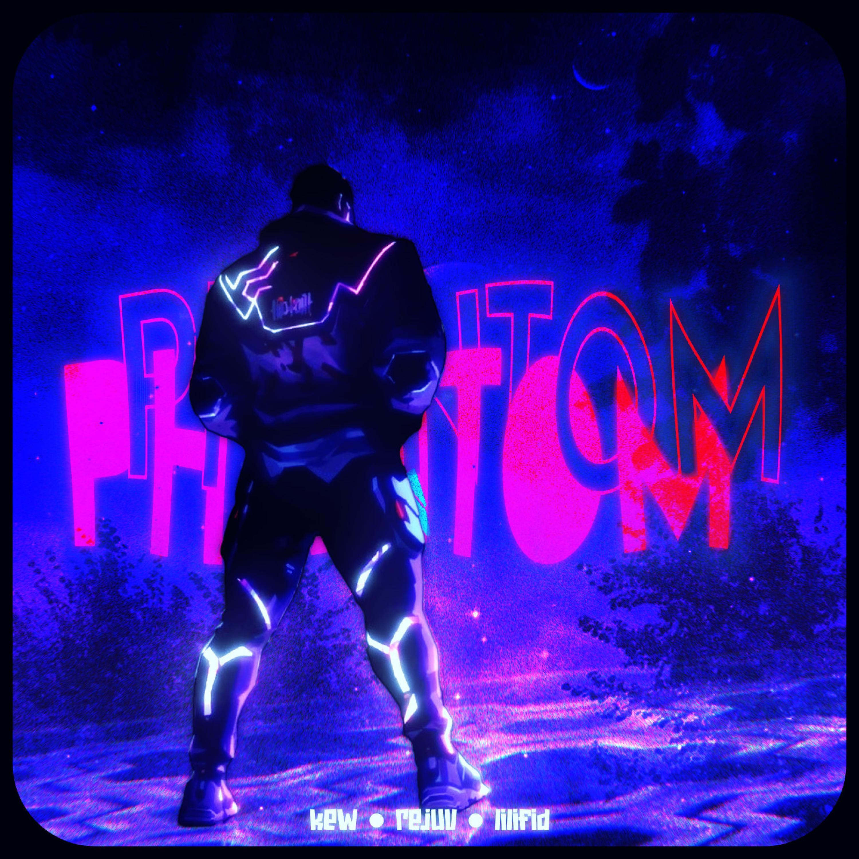 Phantom (feat. Exist3nce_ & Lilifid)