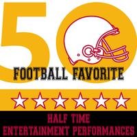 50 Half Time Entertainment Performances (Football Favorite)