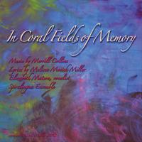 In Coral Fields of Memory (Female Vocal) [feat. Elizabeth Matson]