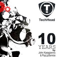 10 Years TechHead by John Karagiannis & PayLipService