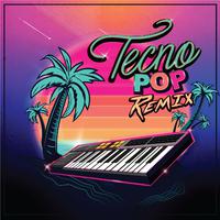 Tecnopop (Remix)