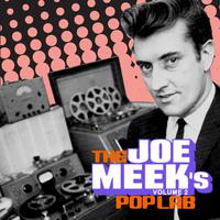 The Joe Meek's Poplab Vol. 2