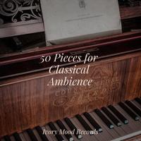 50 Pieces for Classical Ambience