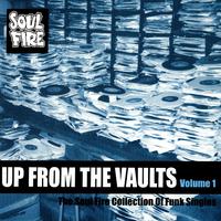 Up From The Vaults Volume 1