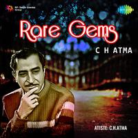 Rare Gems - C. H. Atma