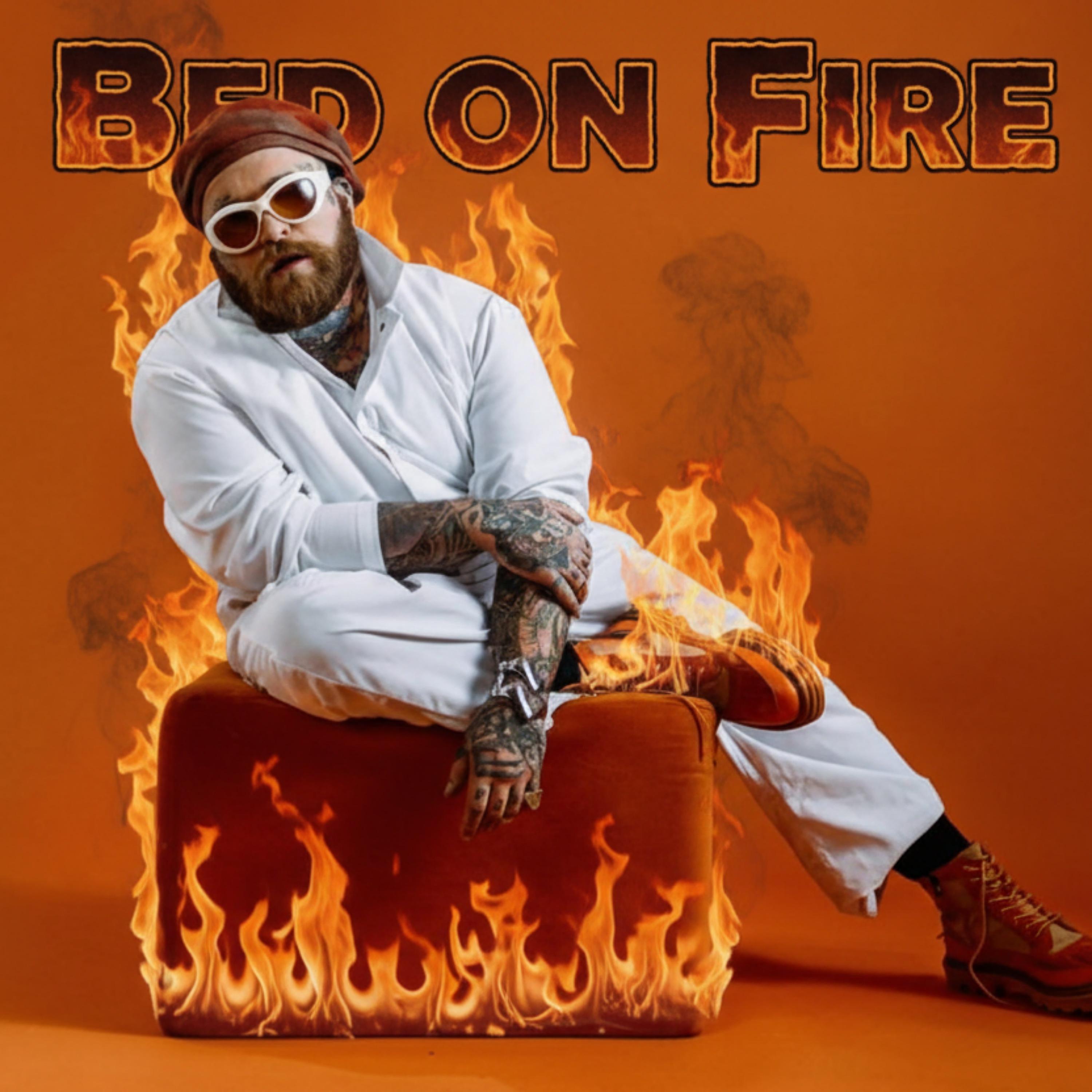 Bed on Fire