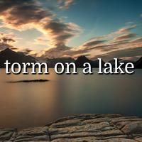 torm on a lake