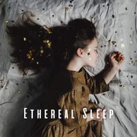 Ethereal Sleep: Ambient Music for Dreamy Slumber