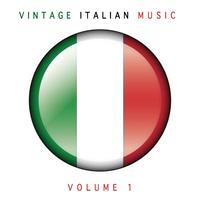 Vintage Italian Music, Vol. 1