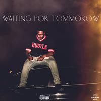 Waiting for Tomorrow