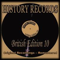 History Records - British Edition 10 (Original Recordings - Remastered)