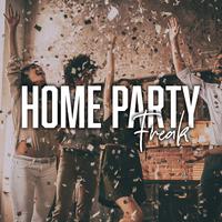 Home Party Freak: Dj Mix for Freaky Night