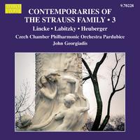 CONTEMPORARIES OF THE STRAUSS FAMILY, Vol. 3 (Czech Chamber Philharmonic, Georgiadis)