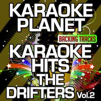 Karaoke Hits The Drifters, Vol. 2