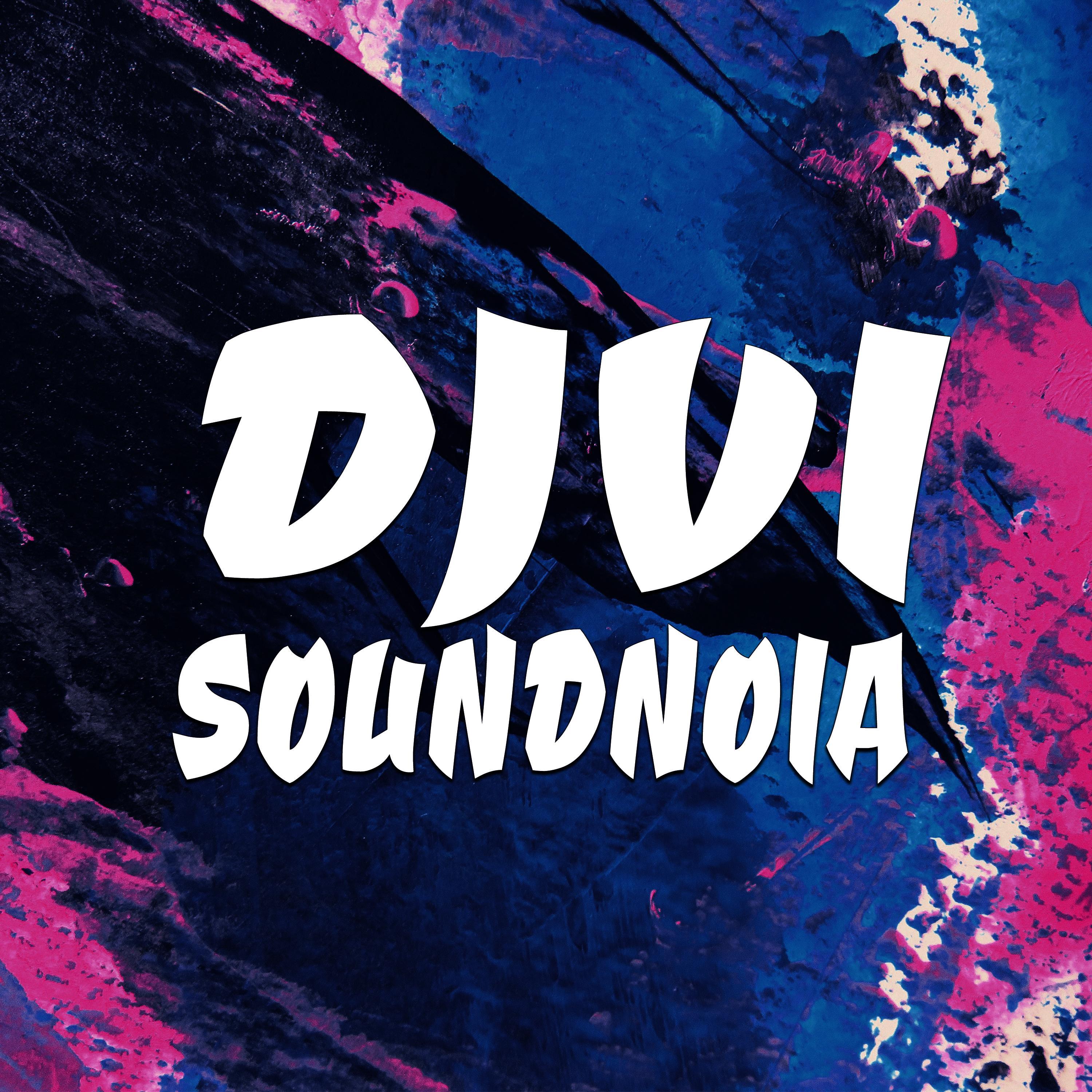 Soundnoia_DJVI_Soundnoia | 在线播放_Soundnoia歌词_Soundnoia下载 | 网易云音乐