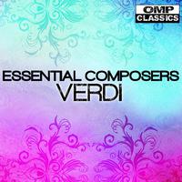 Essential Composers: Verdi