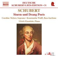 SCHUBERT, F.: Lied Edition 31 - Sturm und Drang Poets