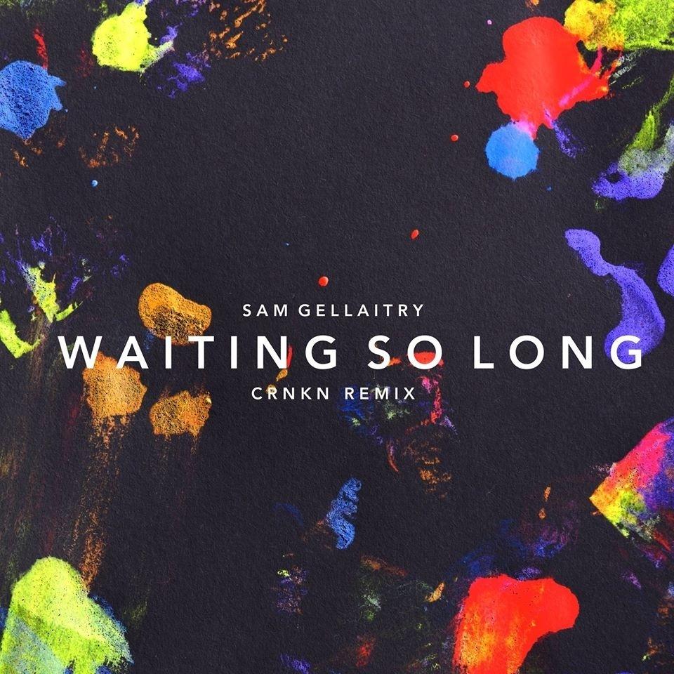 Waiting So Long (CRNKN Remix)