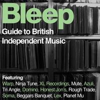 Bleep's Guide To Independent Music