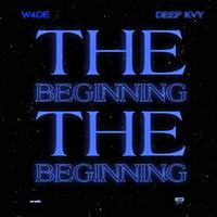 The Beginning (Revisit) (feat. Deep Kvy)