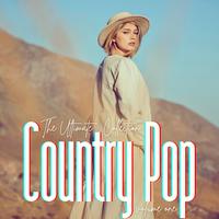 Country Pop: The Ultimate Collection, Vol. 1