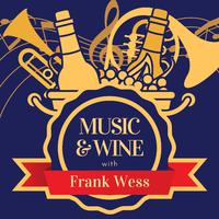 Music & Wine with Frank Wess