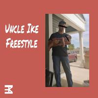 Uncle Ike Freestyle