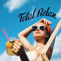 Total Relax - Tranquil Garden Sounds, Relaxing Guitar & Nature, Blissful Harmony and Balance