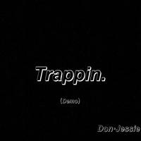 Trappin(Demo）